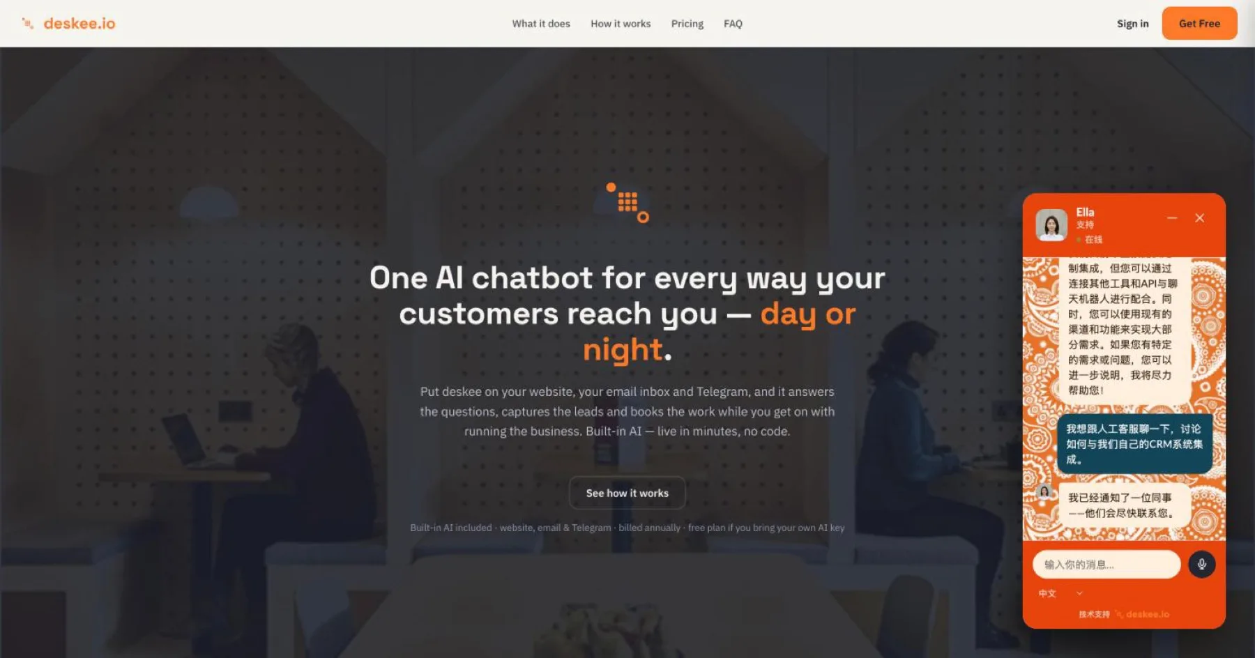Visitors can type or speak, in their own language